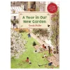 A Year in Our New Garden