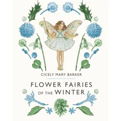 Flower Fairies of the Winter by Cicely Mary Barker