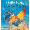 Hello Farm, How Do You Do? - Board Book