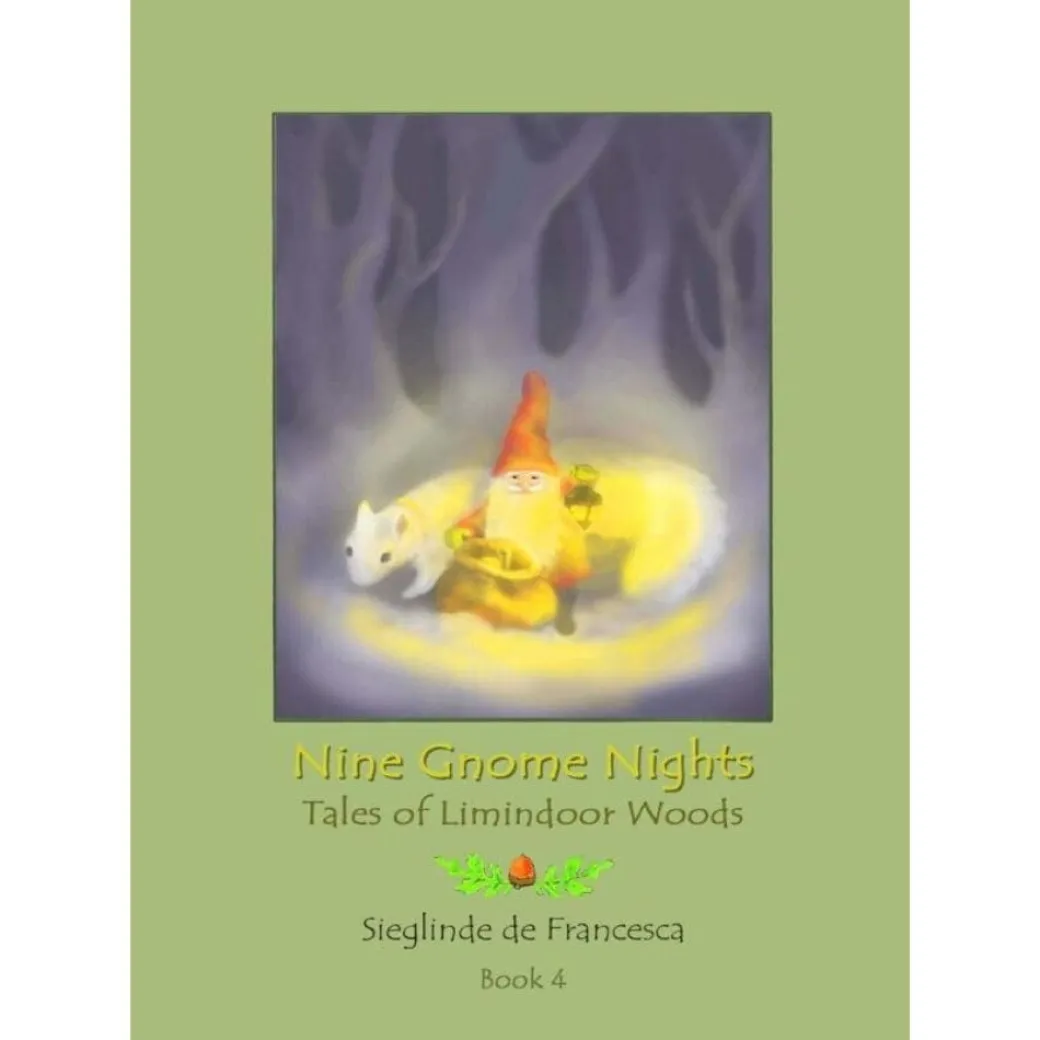 Nine Gnome Nights: Tales of Limindoor Woods - Book 4