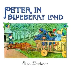 Peter in Blueberry Land by Elsa Beskow