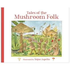 Tales of the Mushroom Folk