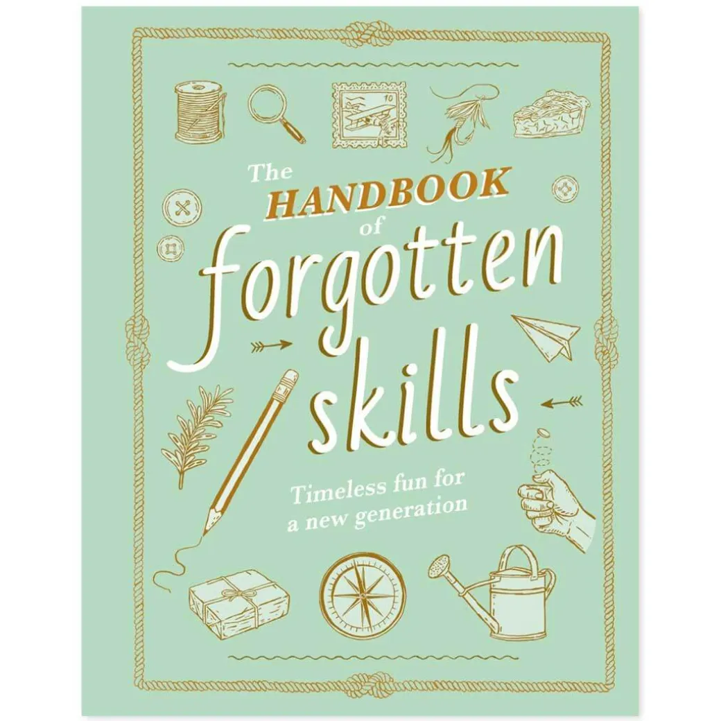The Handbook of Forgotten Skills